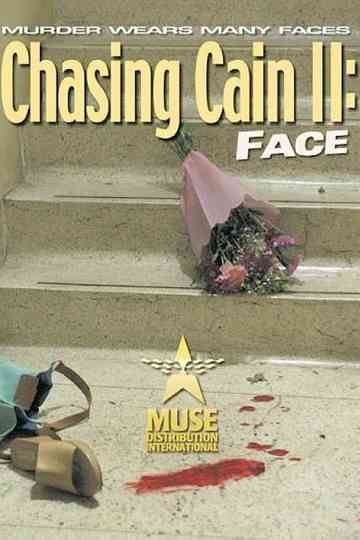 Chasing Cain II Face Poster