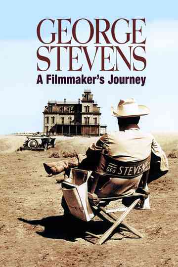 George Stevens: A Filmmaker's Journey poster