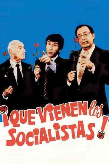 ¡Que vienen los socialistas! Poster