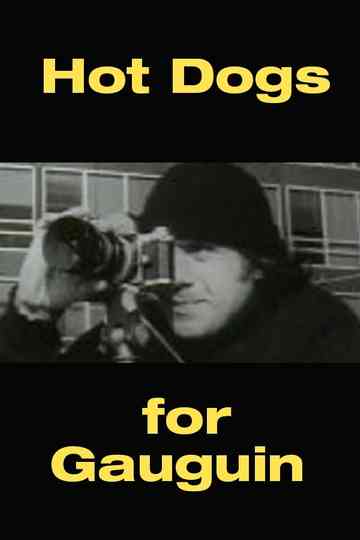 Hot Dogs for Gauguin Poster