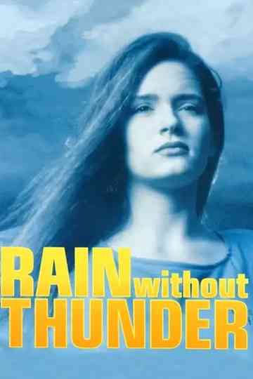 Rain Without Thunder Poster