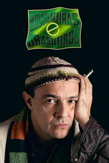 Brasileiras e Brasileiros Poster