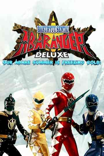 Bakuryu Sentai Abaranger DELUXE: Abare Summer is Freezing Cold! Poster