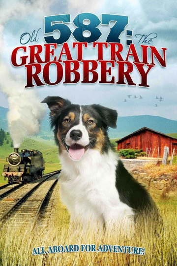 Old No 587 The Great Train Robbery Poster