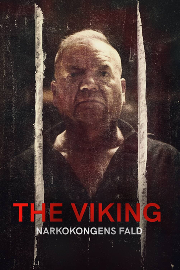 The Viking - Downfall of a Drug Lord