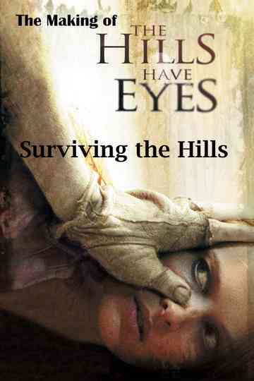 Surviving the Hills The Making of The Hills Have Eyes poster