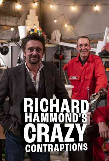 Richard Hammond's Crazy Contraptions Poster