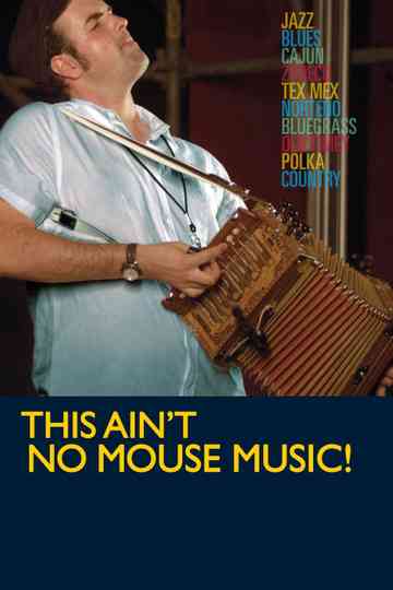 This Ain't No Mouse Music! Poster