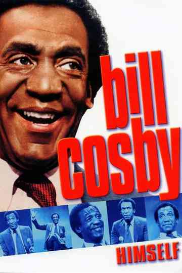 Bill Cosby: Himself poster