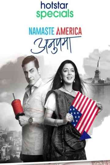 Anupama: Namaste America Poster