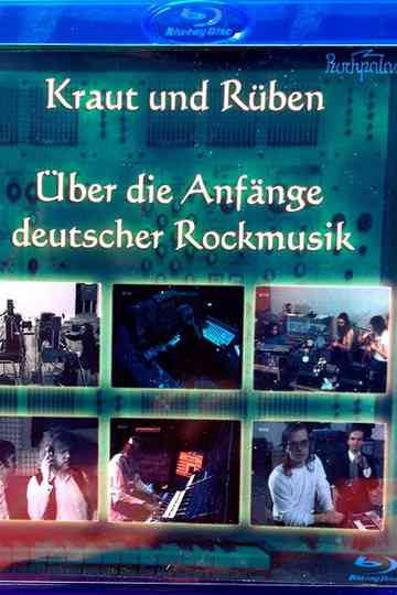 Kraut & Rüben - Über die Anfänge deutscher Rockmusik