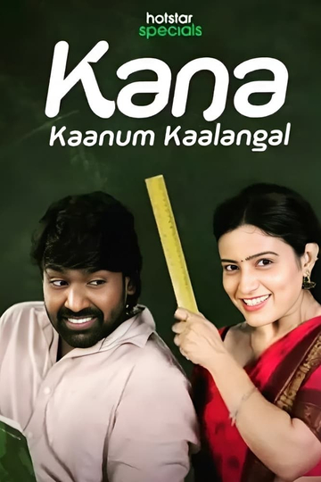 Kana Kaanum Kaalangal Poster