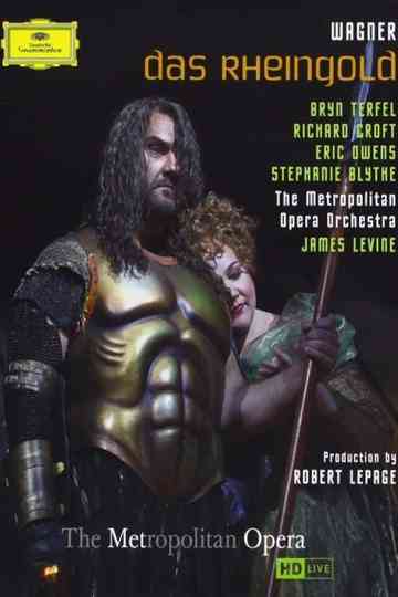 The Metropolitan Opera Das Rheingold
