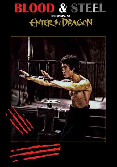 Blood and Steel: The Making of 'Enter the Dragon' Poster