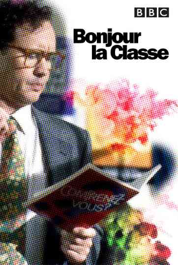 Bonjour la Classe Poster