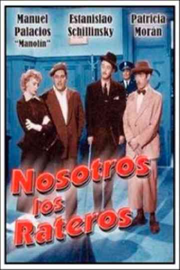 Nosotros los rateros Poster
