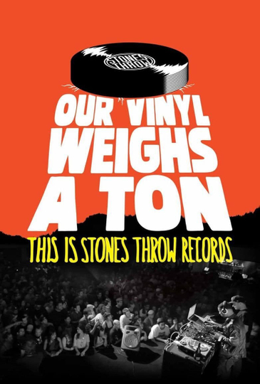 Our Vinyl Weighs a Ton This Is Stones Throw Records