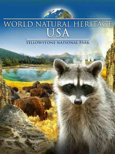 World Natural Heritage USA: Yellowstone National Park Poster