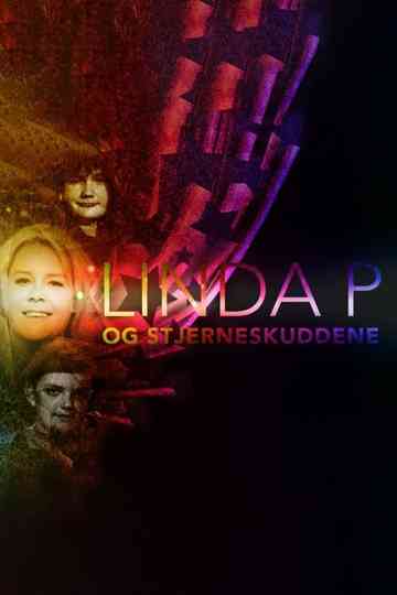 Linda P og stjerneskuddene Poster