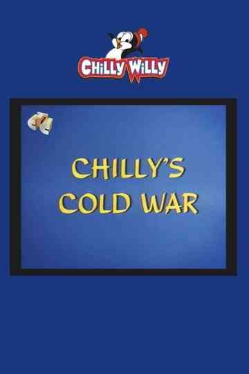 Chilly's Cold War Poster