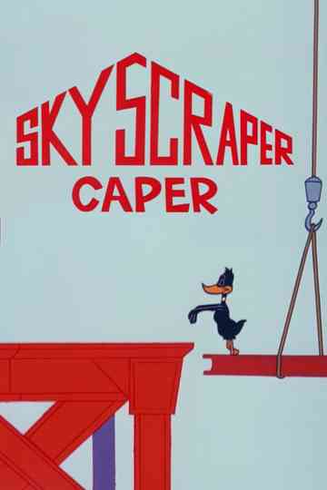 Skyscraper Caper Poster