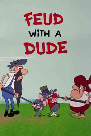 Feud with a Dude Poster
