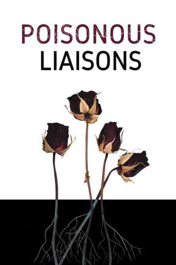 Poisonous Liaisons Poster