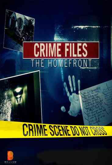 Crime Files the Homefront Poster