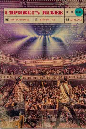 Umphrey's McGee: Live from the Tabernacle, Atlanta, GA 4 Nights Poster