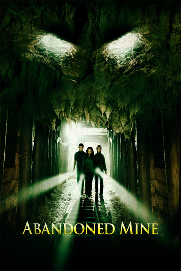 Abandoned Mine Poster