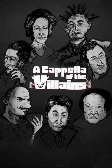 A Cappella of the Villains Poster