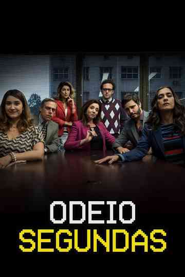 Odeio Segundas Poster
