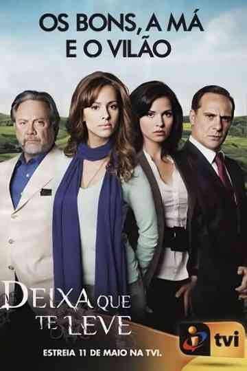 Deixa Que Te Leve Poster