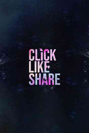 Click, Like, Share Poster