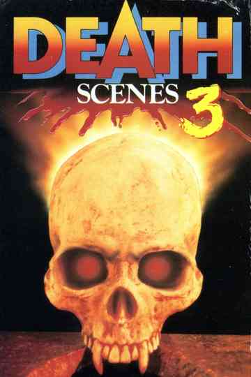 Death Scenes 3 poster