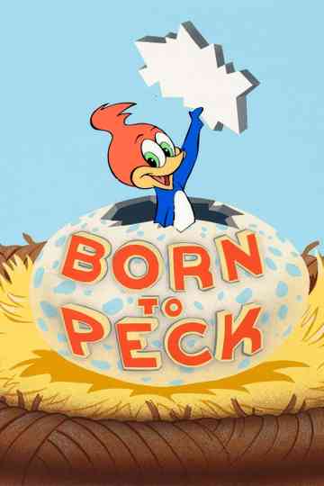 Born to Peck Poster
