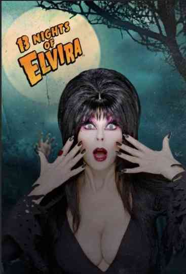 13 Nights of Elvira Poster