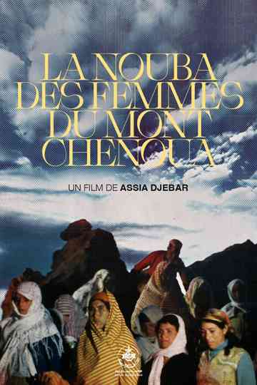 The Nouba of the Women of Mount Chenoua Poster