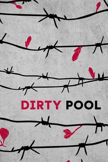 Dirty Pool Poster