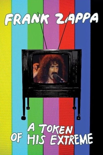 Frank Zappa A Token Of His Extreme Poster