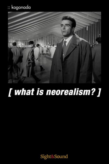 What Is Neorealism