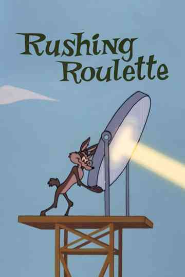 Rushing Roulette Poster