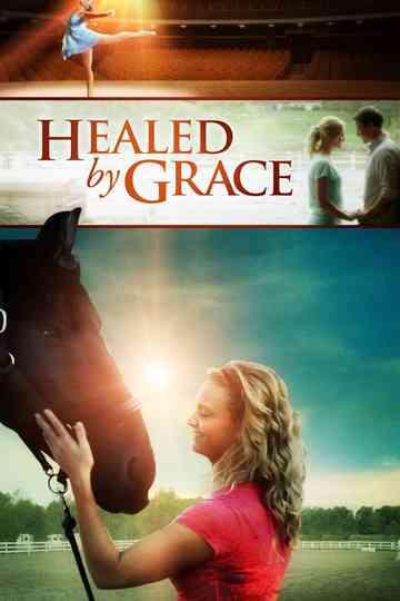 Healed by Grace Poster