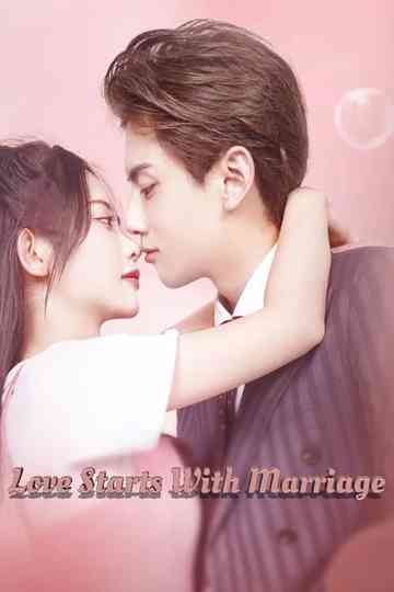 Love Starts With Marriage Poster