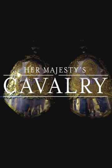 Her Majesty's Cavalry Poster