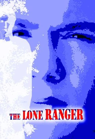 The Lone Ranger Poster