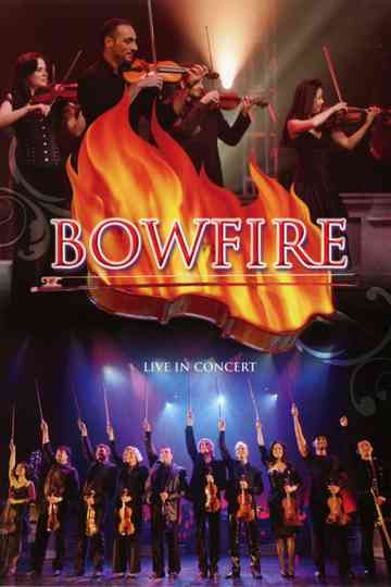 Bowfire - Live in Concert Poster