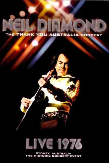 Neil Diamond - The Thank You Australia Concert Poster