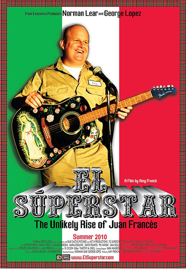 El Superstar The Unlikely Rise of Juan Frances Poster