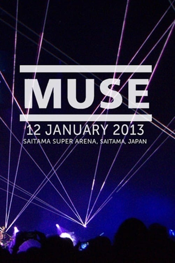 Muse Live at Saitama Super Arena